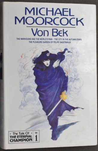 Michael Moorcock: Von Bek (Hardcover, WEIDENFELD MILITARY, Millenium, Orion Publishing Group, Limited)