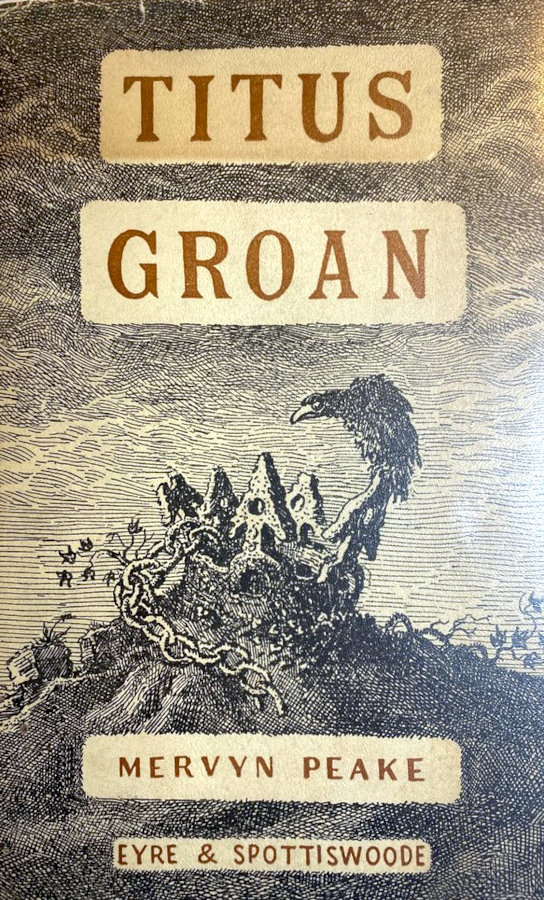 Mervyn Peake: Titus Groan (Hardcover, 1946, Eyre & Spottiswoode)